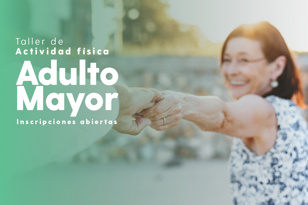 TALLERES DE ACTIVIDAD FÍSICA PARA ADULTOS MAYORES
